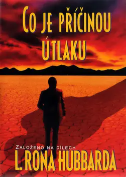 Co je příčinou útlaku - Lafayette Ronald Hubbard
