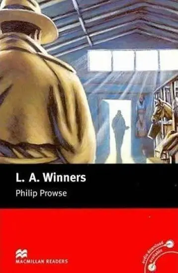 Macmillan Readers Elementary: L. A. Winners - Philip Prowse