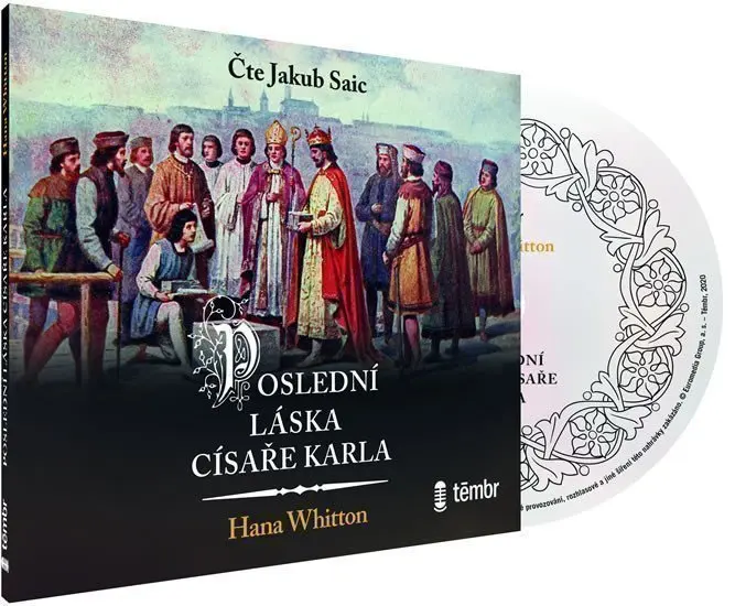 Poslední láska císaře Karla (audiokniha) - Hana Parkánová-Whitton