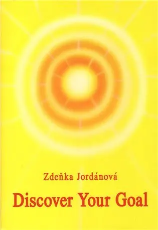 Discover your Goal - Zdeňka Jordánová