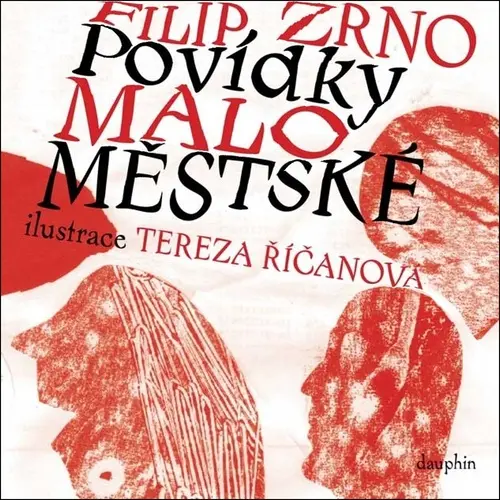 Povídky maloměstské - Filip Zrno