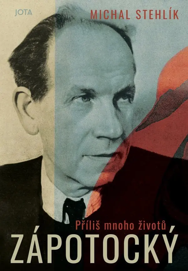 Zápotocký. Příliš mnoho životů - Michal Stehlík