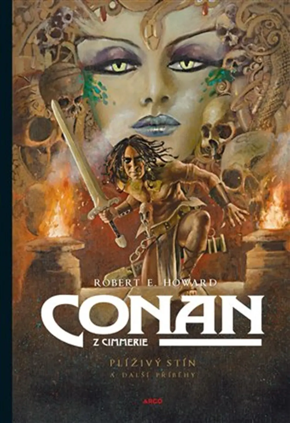 Conan z Cimmerie - Plíživý stín a další příběhy - Robert Ervin Howard