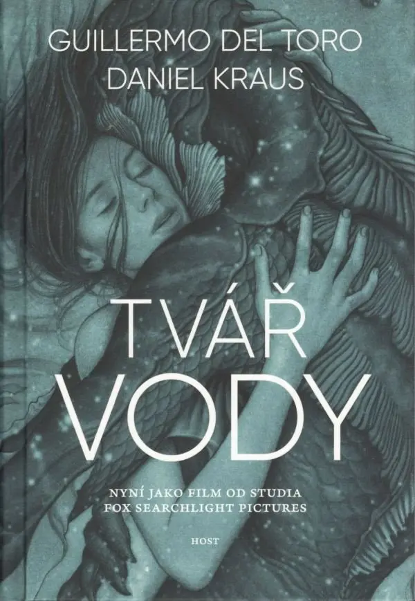 Tvář vody - Guillermo del Toro, Daniel Kraus