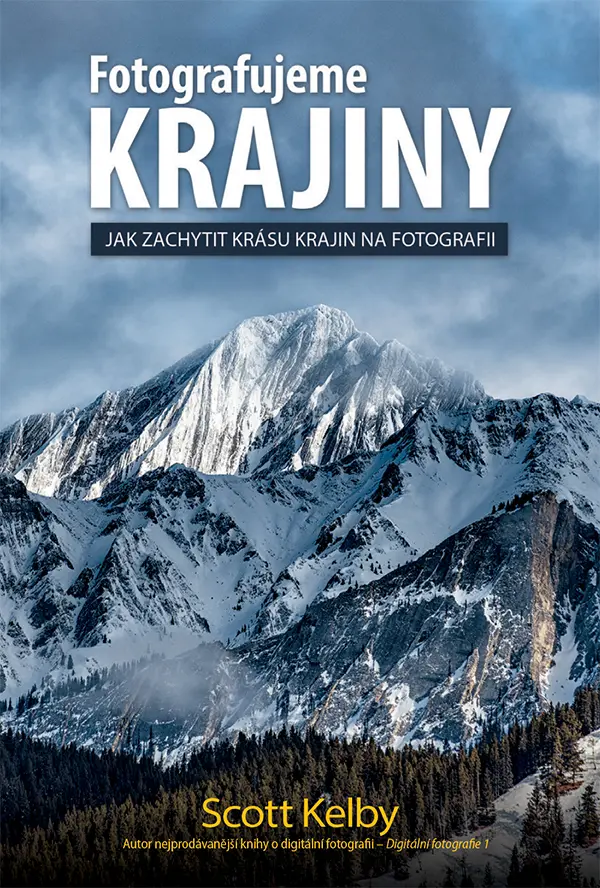 Scott Kelby - FOTOGRAFUJEME KRAJINY