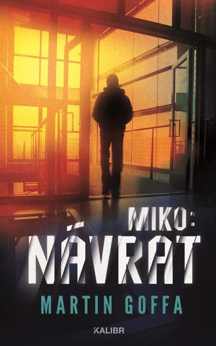 Miko: Návrat - Martin Goffa