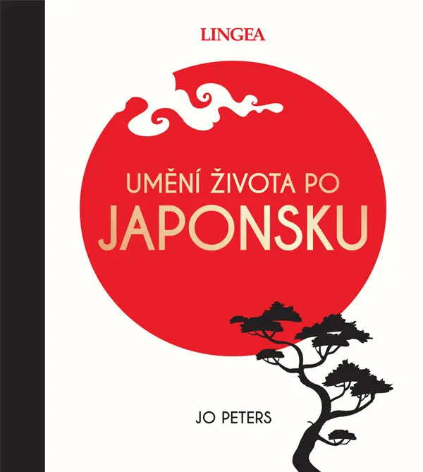 Umění života po Japonsku - Jo Peters