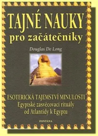 Tajné nauky pro začátečníky - Long de Douglas