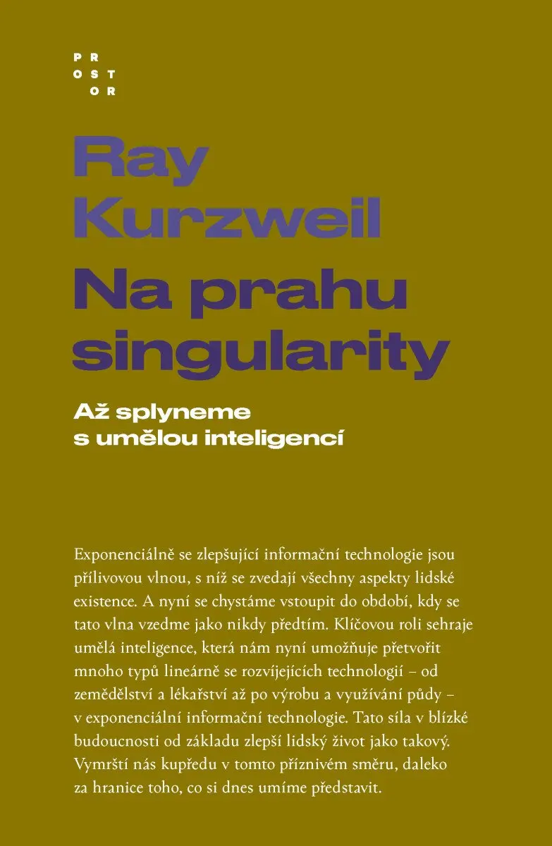 Na prahu singularity - Až splyneme s umělou inteligencí - Ray Kurzweil