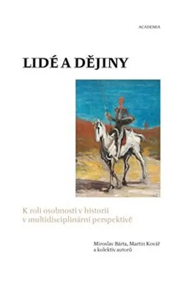 Lidé a dějiny - kolektiv autorů
