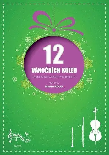 12 Vánočních koled pro klarinet a fagot (violoncello) - Martin Rous
