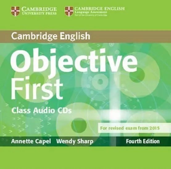 Objective First Fourth Edition (for 2015 Exam) Class Audio CDs - Annette Capel