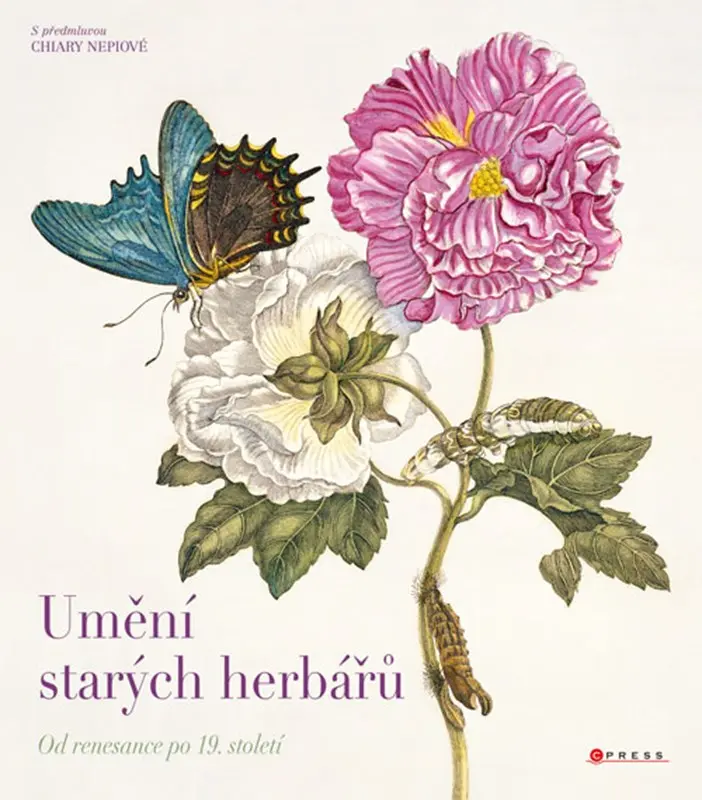 Umění starých herbářů - Od renesance po 19. století - kolektiv autorů