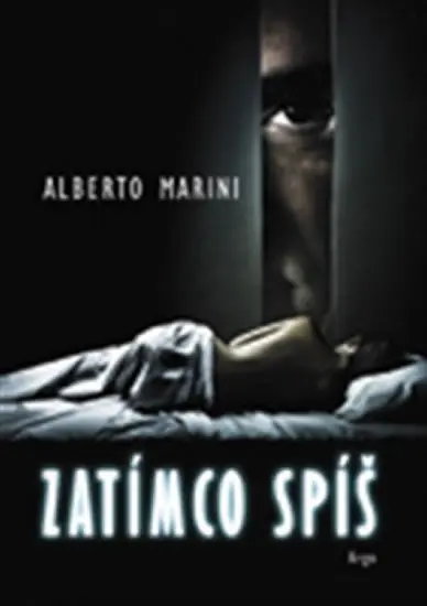 Zatímco spíš - Alberto Marini