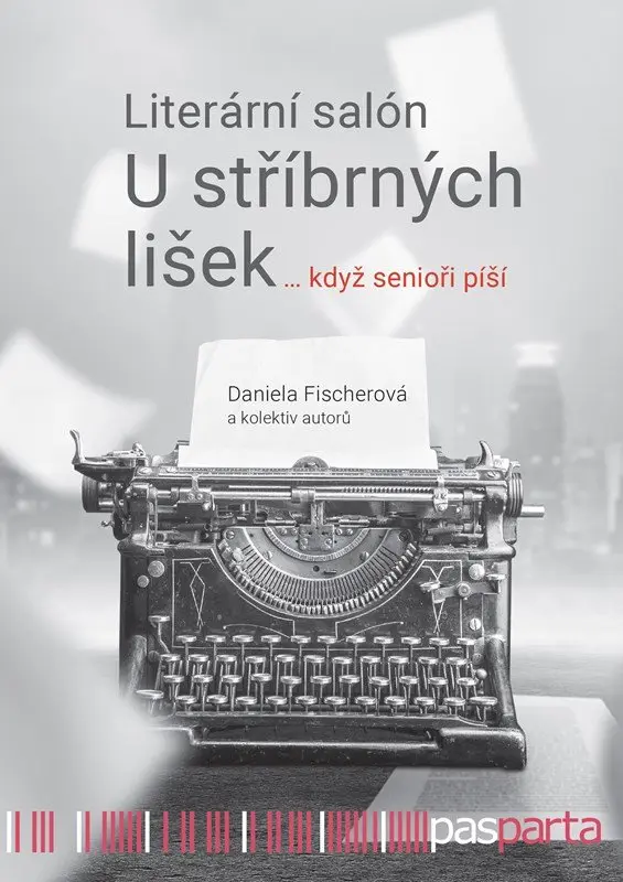 Literární salon U stříbrných lišek … když senioři píší - Daniela Fischerová