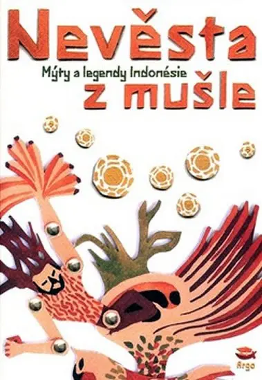 Nevěsta z mušle - Mýty a legendy Indonésie - Josef Jelínek