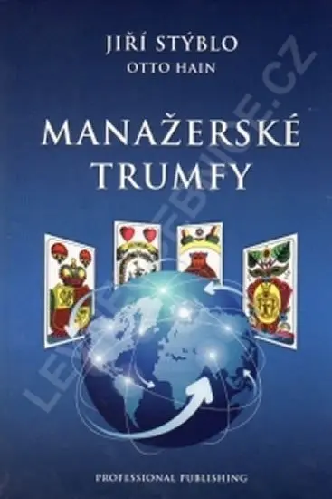 Manažerské trumfy - Jiří Stýblo, Otto Hain