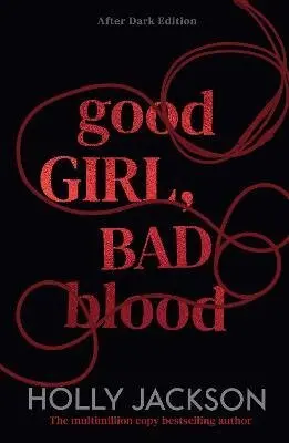 Good Girl, Bad Blood - Holly Jackson