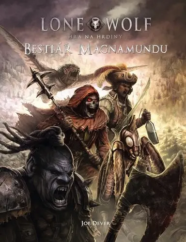 Lone Wolf Hra na hrdiny: Bestiář Magnamundu - Joe Dever