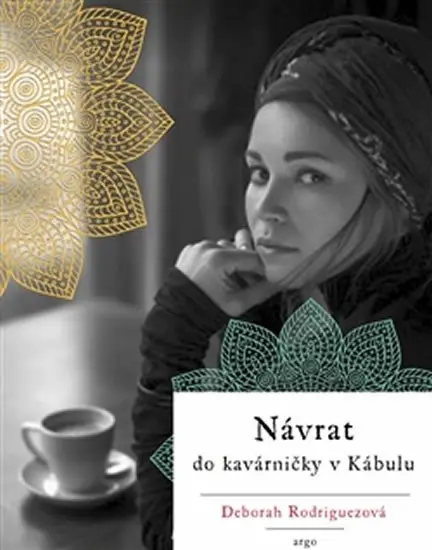 Návrat do kavárničky v Kábulu - Deborah Rodriguez