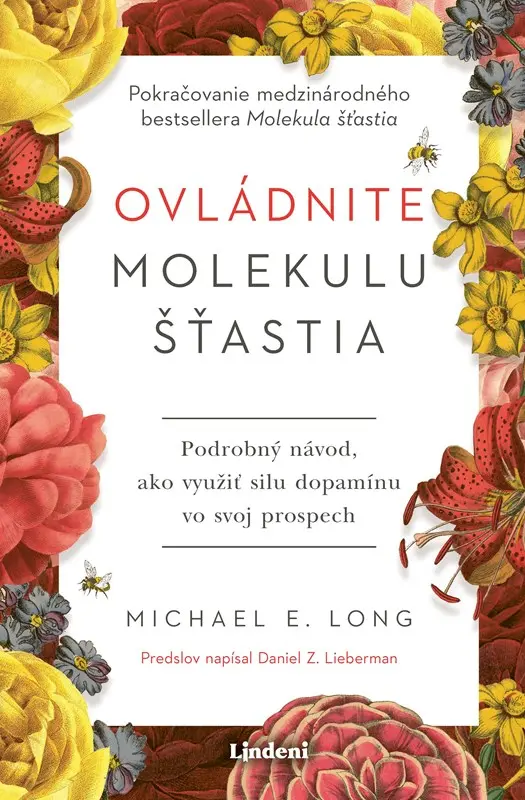 Ovládnite molekulu šťastia - Michael E. Long