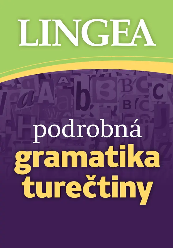 Podrobná gramatika turečtiny - Petr Kučera