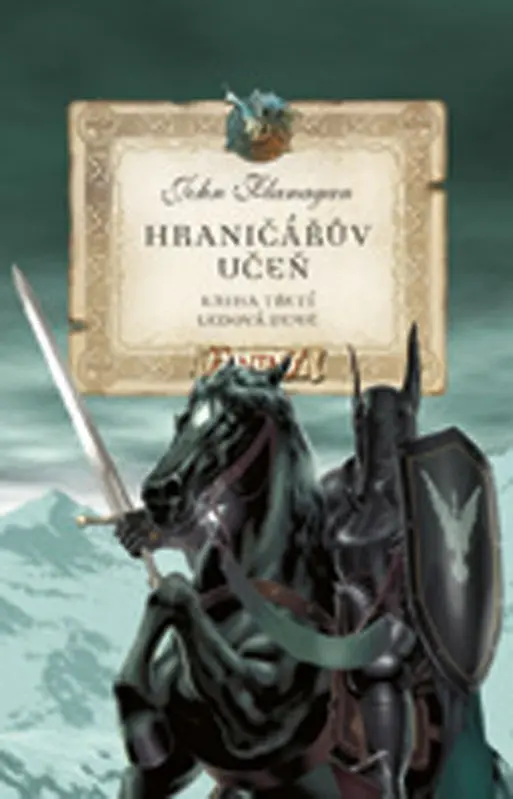 Hraničářův učeň 3 - Ledová země - John Flanagan