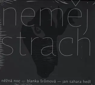 Neměj strach / Něžná noc