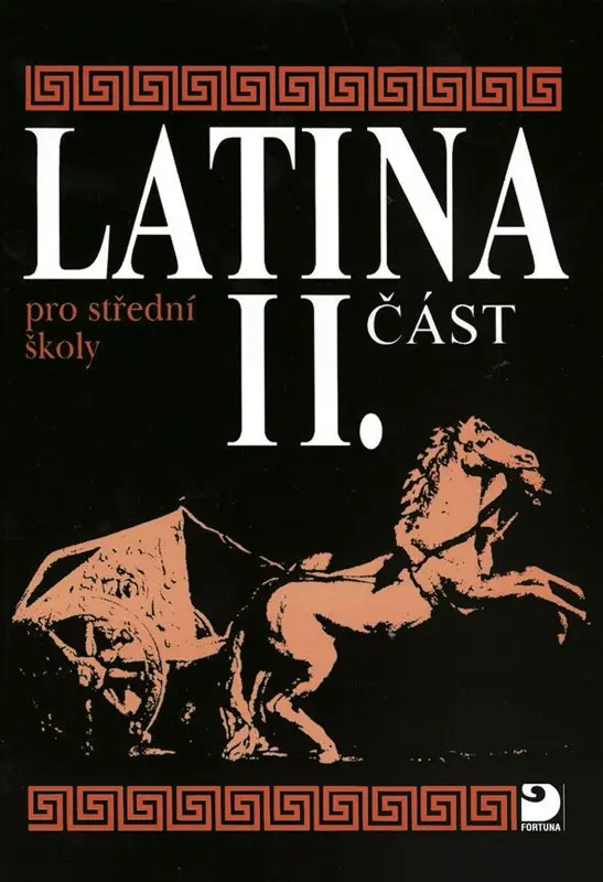 Latina pro SŠ - II.část