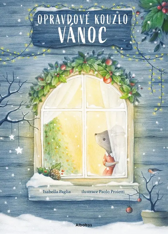 Opravdové kouzlo Vánoc - Isabella Paglia, Paolo Proietti (ilustrátor)