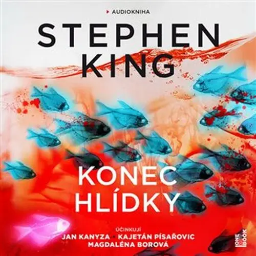 Konec hlídky - 2 (Čte Jan Kanyza a Kajetán Písařovic a Magdaléna Borová) - audioknih (audiokniha) - Stephen King