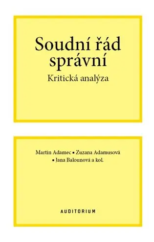 Soudní řád správní - Kritická analýza - Martin Adamec