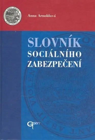 Slovník sociálního zabezpečení - Anna Arnoldová