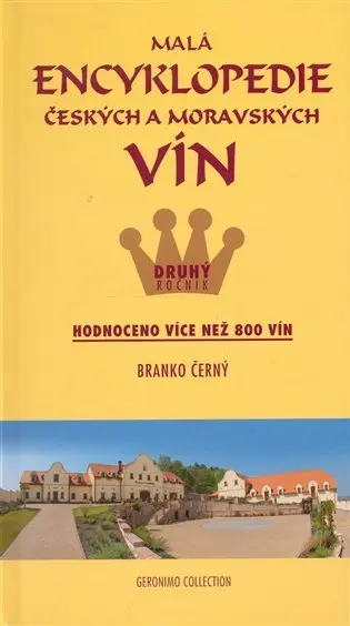 Malá encyklopedie českých a mor. vín II. - Branko Černý