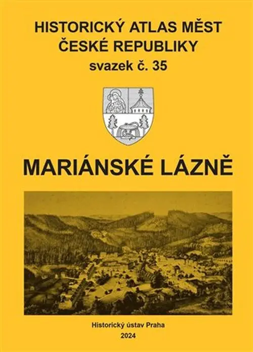 Historický atlas měst České republiky, sv. 35, Mariánské Lázně - Robert Šimůnek