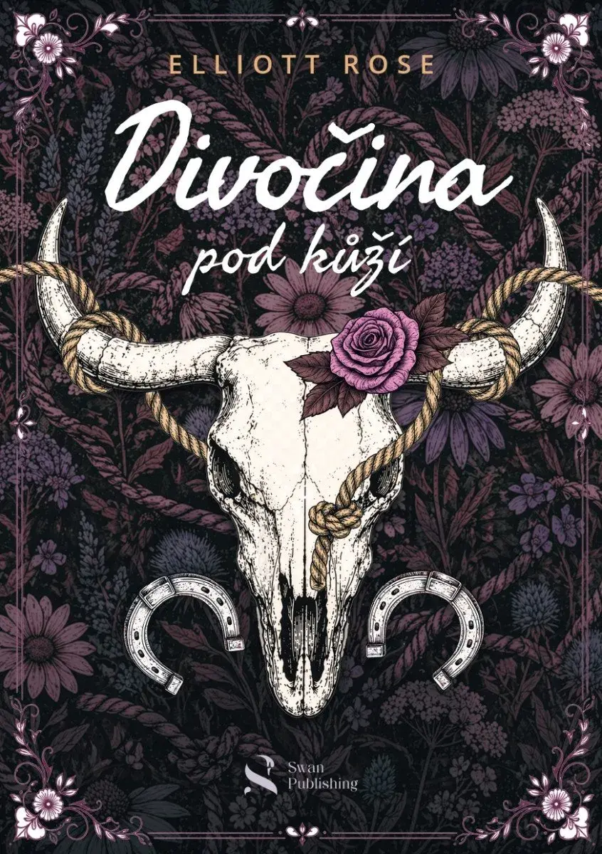 Divočina pod kůží - Elliott Rose