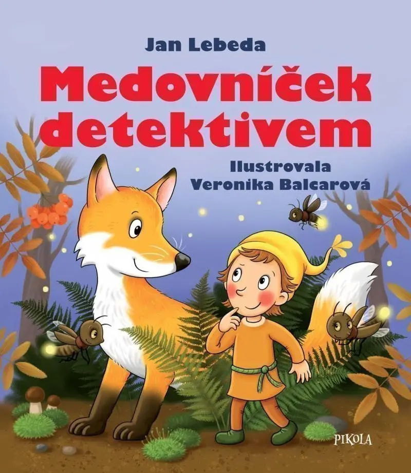 Medovníček detektivem - Jan Lebeda