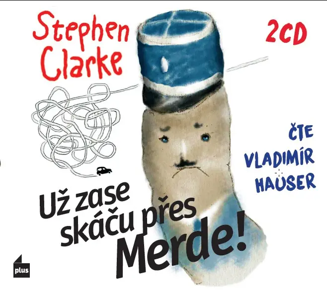 Už zase skáču přes Merde! - 2 (Čte Vladimír Hauser) (audiokniha) - Stephen Clarke
