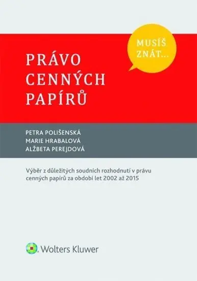 Musíš znát...Právo cenných papírů - Petra Polišenská