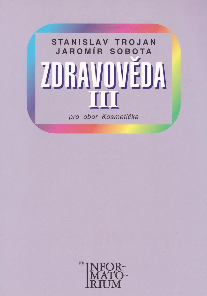 Zdravověda III - Pro 3 ročník UO Kosmetička