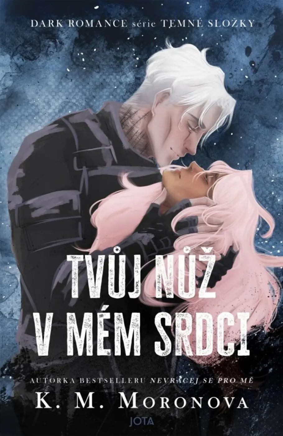 Tvůj nůž v mém srdci - K. M. Moronova