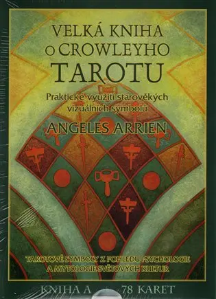 Velká kniha Crowleyho Tarotu (Kniha, sada karet + váček) - Angeles Arrien