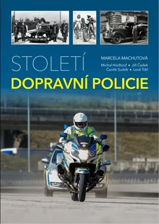 Století dopravní policie - Marcela Machutová