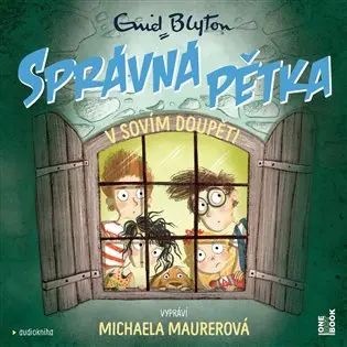 CD Správná pětka 11. v sovím doupěti (Čte Michaela Maurerová) (audiokniha) - Enid Blytonová