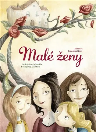 Malé ženy - Louisa May Alcott