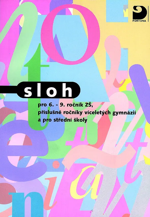 Sloh pro 6. - 9. ročník ZŠ - Milena Fucimanová
