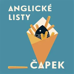 Anglické listy - CDmp3 (Čte Radim Dlesk) - Karel Čapek