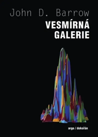Vesmírná galerie - John David Barrow