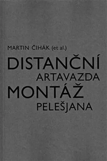 Distanční montáž Artavazda Pelešjana - Martin Čihák