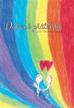 Duhové přátelství - Lucie Vlachopulosová